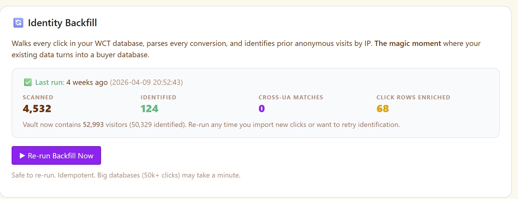 Identity Backfill engine — turns existing WCT data into a buyer database